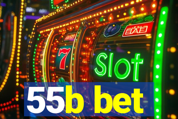 55b bet